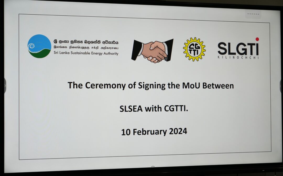 MoU Signed Between CGTTI Moratuwa and SLSEA to Pave the Way for Renewable Energy Training